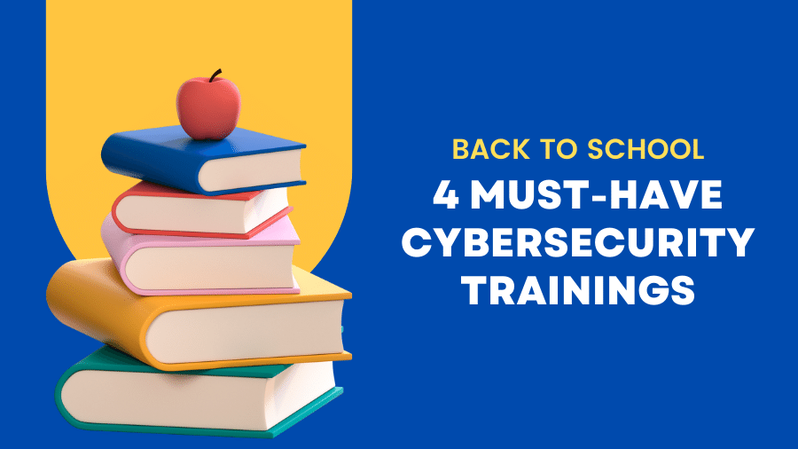 Back to School Cybersecurity Training