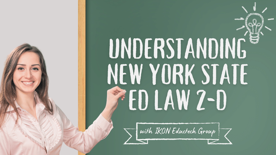 Understanding NYS Ed Law 2-D, IT Services for K-12 Schools