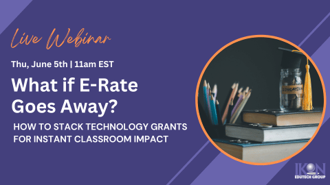 Webinar on june 5th - What if E-Rate Goes Away